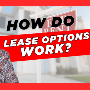 How do lease options work?