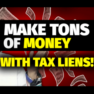 How to Buy Real Estate Tax Liens