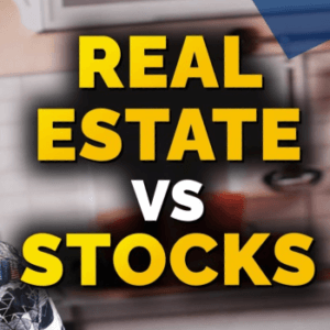 why investing in real estate is better than stocks