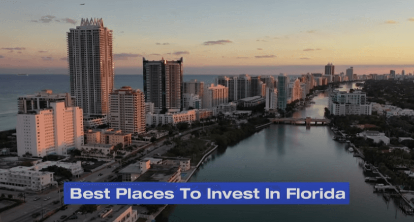 learn the best places to invest in Florida