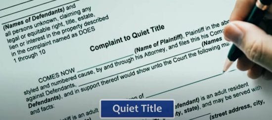 a quiet title in real estate is a legal action